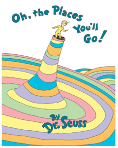 Oh, the Places You'll Go! – Hardcover